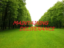 maintaining deliverance